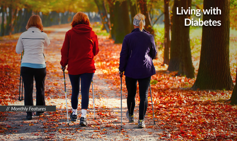Living with Diabetes: Monthly Features